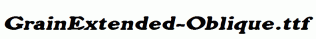 GrainExtended-Oblique.ttf