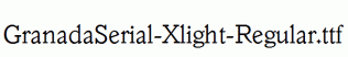 GranadaSerial-Xlight-Regular.ttf