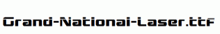 Grand-National-Laser.ttf