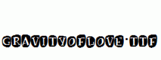 GravityofLove.ttf