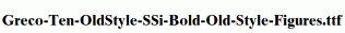 Greco-Ten-OldStyle-SSi-Bold-Old-Style-Figures.ttf