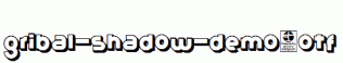 Gribal-Shadow-Demo.otf