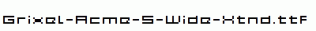 Grixel-Acme-5-Wide-Xtnd.ttf