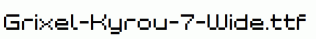 Grixel-Kyrou-7-Wide.ttf