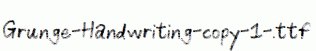 Grunge-Handwriting-copy-1-.ttf