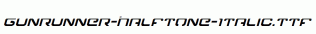 Gunrunner-Halftone-Italic.ttf