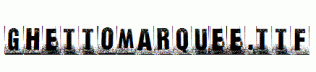 ghettomarquee.ttf
