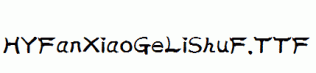 HYFanXiaoGeLiShuF.ttf