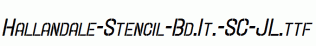 Hallandale-Stencil-Bd.It.-SC-JL.ttf