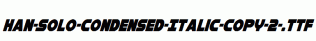Han-Solo-Condensed-Italic-copy-2-.ttf