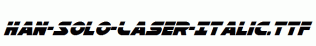 Han-Solo-Laser-Italic.ttf
