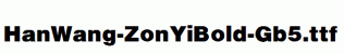 HanWang-ZonYiBold-Gb5.ttf