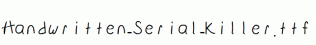 Handwritten-Serial-Killer.ttf