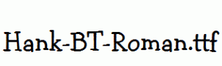 Hank-BT-Roman.ttf