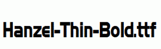 Hanzel-Thin-Bold.ttf