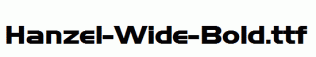 Hanzel-Wide-Bold.ttf