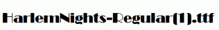 HarlemNights-Regular(1).ttf