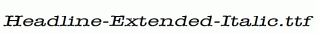 Headline-Extended-Italic.ttf
