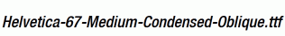 Helvetica-67-Medium-Condensed-Oblique.ttf
