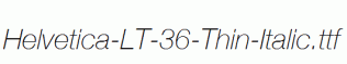 Helvetica-LT-36-Thin-Italic.ttf
