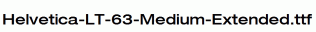 Helvetica-LT-63-Medium-Extended.ttf