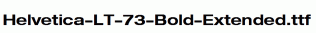 Helvetica-LT-73-Bold-Extended.ttf