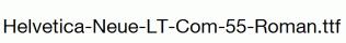 Helvetica-Neue-LT-Com-55-Roman.ttf