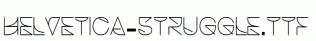 Helvetica-Struggle.ttf