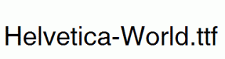 Helvetica-World.ttf