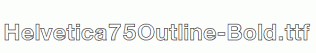 Helvetica75Outline-Bold.ttf