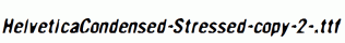 HelveticaCondensed-Stressed-copy-2-.ttf