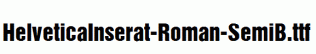 HelveticaInserat-Roman-SemiB.ttf