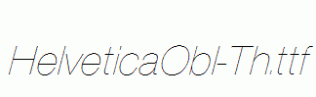 HelveticaObl-Th.ttf