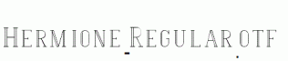 Hermione-Regular.otf
