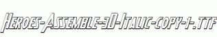 Heroes-Assemble-3D-Italic-copy-1-.ttf