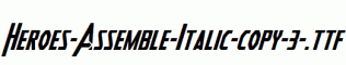 Heroes-Assemble-Italic-copy-3-.ttf