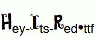Hey-Its-Red.ttf