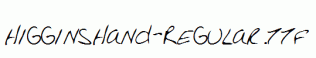 HigginsHand-Regular.ttf