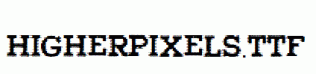 HigherPixels.ttf