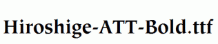 Hiroshige-ATT-Bold.ttf