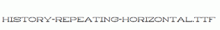 History-Repeating-Horizontal.ttf