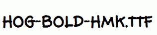 Hog-Bold-HMK.ttf
