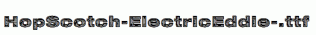 HopScotch-ElectricEddie-.ttf