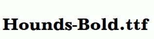 Hounds-Bold.ttf