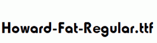 Howard-Fat-Regular.ttf