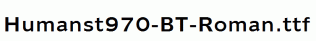 Humanst970-BT-Roman.ttf