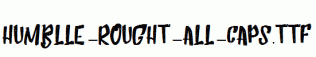 Humblle-Rought-All-Caps.ttf