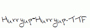 Hurryup-Hurryup.ttf