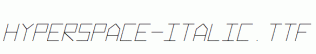 Hyperspace-Italic.ttf