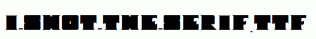 I-Shot-The-Serif.ttf